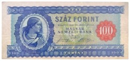 1946. 100Ft T:I- / Hungary 1946. 100 Forint C:AU 
Adamo F26 - Non Classés