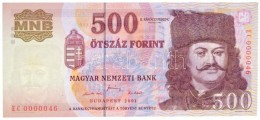 2001. 500Ft 'EC0000046' Alacsony Sorszám T:I
/ Hungary 2001. 500 Forint 'EC0000046' Low Serial Number... - Sin Clasificación