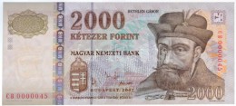 2002. 2000Ft 'CB0000045' Alacsony Sorszám T:I
/ Hungary 2002. 2000 Forint 'CB0000045' Low Serial Number... - Non Classés