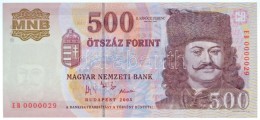 2005. 500Ft 'EB0000029' Alacsony Sorszám T:I
/ Hungary 2005. 500 Forint 'EB0000029' Low Serial Number... - Sin Clasificación
