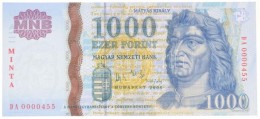 2006. 1000Ft 'MINTA', 'DA 0000445'-ös Sorszámmal T:I
/ Hungary 2006. 1000 Forint 'MINTA(SPECIMEN)', 'DA... - Sin Clasificación