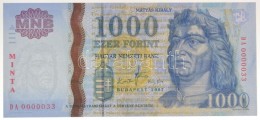 2007. 1000Ft 'MINTA', 'DA 000033'-as, Alacsony Sorszámmal T:I
/ 2007. 1000 Forint 'MINTA(SPECIMEN)', 'DA... - Sin Clasificación