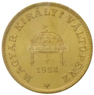 1922. 20f Aranyozott Br, Rozettával, Artex-veret T:1(P) / Hungary 1922. 20 Fillér Gilt Br, With... - Sin Clasificación