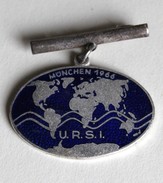 Broche URSI München 1966 Assemblée Générale Union Radio Scientifique Internationale Radiotélégraphie - Other & Unclassified