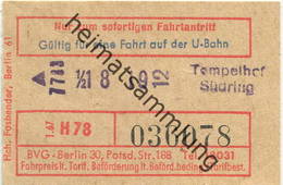 Deutschland - Berlin - Gültig Für Eine Fahrt Auf Der U-Bahn - Fahrschein 1967 - Tempelhof Südring - Europa