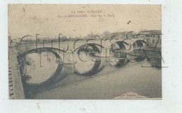 Labruguière (81) : Le Pont Sur Le Thoré En 1907  PF. - Labruguière