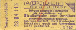 Deutschland - Berlin - BVG - U-Bahn - Fahrschein Mit Anschlussfahrt Auf Strassenbahn Oder Omnibus - Tempelhof Südring - Europa