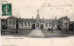 - LE PERRAY -1907- Mairie Et Ecoles - - Le Perray En Yvelines