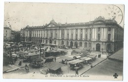 264 - Toulouse (31) - 41 - Le Capitole Et Le Marché - WW1 Circulée Pour Braine Lalande Soldat Du 28ème Territoriale - Toulouse