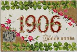 CPA Année 1906 Gaufré Circulé - Nouvel An