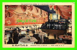 NEW YORK, NY - MONTE CARLO RESTAURANT & MOVIELAND SETTING  - TRAVEL IN 1947 - POSTAGE DUE - - Cafés, Hôtels & Restaurants