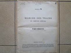 S.N.C.F - MARCHE DES TRAINS Du Service Spécial  -  PARIS-ORLEANS - Railway