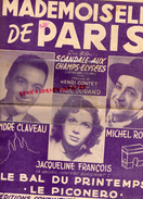 PARTITION MUSICALE- MADEMOISELLE DE PARIS-ANDRE CLAVEAU-JACQUELINE FRANCOIS-MICHEL ROGER-BAL DU PRINTEMPS-PICONERO - Partitions Musicales Anciennes