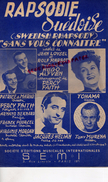 PARTITION MUSICALE- SUEDE-RAPSODIE SUEDOISE-JO PRIVAT-VICKY AUTIER-QUATRE DE PARIS-HUGO ALFVEN-JEAN LOYSEL -J. HELIAN - Partitions Musicales Anciennes