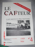 Freyming Merlebach Le CAFTEUR 1989 Le Petit Rapporteur Du Collège Alain-Fournier - Collections