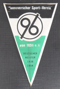 Hannover 96 GERMANY FOOTBALL CLUB CALCIO OLD PENNANT - Sonstige & Ohne Zuordnung