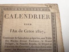 CALENDRIER, Almanach , Pour L'an De Grâce, 1827, 35 Pages - Small : ...-1900