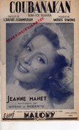 PARTITION MUSICALE-COUBANAKAN-SLOW FOX RUMBA-JEANNE MANET-WEENO ET ROBERTO-L.SAUVAT -R.CHAMFLEURY-MOISES SIMONS-1945 - Partitions Musicales Anciennes