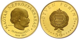 50 Forint, Gold, 1968, Ignaz Semmelweis, Fb. 626, Mit Zertifikat Im Grünen Folder, Kl. Kratzer, PP.  PP50... - Hungría