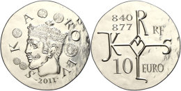 10 Euro, 2011, Französische Regenten - Karl Der Kahle (Charles Le Chauve), KM 1804, Schön 1193, Im Etui... - Other & Unclassified