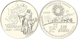 1/4 Euro, 2007, Sebastien Le Prestre De Vauban, KM 1461, Schön 910, Im Etui Mit OVP Und Zertifikat, Auflage... - Otros & Sin Clasificación