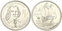 1/4 Euro, 2004, Samuel De Champlain In Nordamerika, KM 1372, Schön 756, Im Etui Mit OVP Und Zertifikat,... - Otros & Sin Clasificación