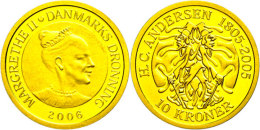 10 Kronen, Gold, 2006, Geschichte Vom Schatten, 7,78g Fein, KM 910, Mit Zertifikat In Ausgabeschatulle, PP. ... - Denmark