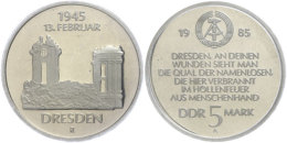 5 Mark, 1985, Zerstörung Dresdens, In Hartplastik Verplombt, PP., Katalog: J. 1601 PP5 Mark, 1985,... - Other & Unclassified
