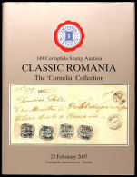 CLASSIC ROMANIA - The "Cornelia" Collection, Neuwertiger Auktionskatalog D. 149. Corinphila-Auktion  CLASSIC... - Autres & Non Classés