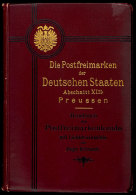 Krötzsch, H. "Die Postfreimarken Der Deutschen Staaten Abschnitt XIII - Preussen Mit Lichtdrucktafeln, Leipzig... - Autres & Non Classés