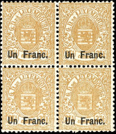 1875, "Un Franc" Als Tadellos Postfrischer Viererblock. Der Michelwert Gilt Für (*)!, Katalog: 36 **,... - Otros & Sin Clasificación