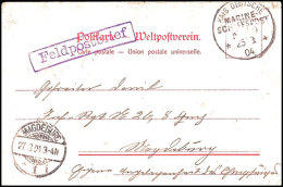 MSP No. 49 25.3.04 (D. Feldmarschall) Auf Feldpost-AK (Gruss Vom Bord....) Mit Violettem Ra1 "Feldpostbrief" Nach... - German South West Africa