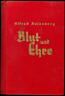 ROSENBERG, A. / Trotha, Thilo, Von (Hrsg.) "Blut Und Ehre" Ein Kampf Für Deutsche Wiedergeburt. Reden Und... - Autres & Non Classés