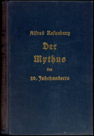 ROSENBERG, A, "Der Mythos Den 20. Jahrhunderts" (1934 17.-20. Aufl.), Hoheneichen Verlag In München, 712... - Otros & Sin Clasificación