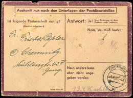 1945, Unfrankiertes Formular "Eilauftrag Zur Prüfung Einer Postanschrift" Gebraucht Aus BITTERFELD 28.3.45... - Autres & Non Classés