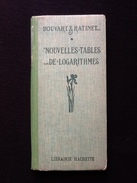 Nouvelles Tables De Logarithmes A L' Usage Des Candidats Au Baccalauréat Et Aux Ecoles Polytechnique Et De Saint-Cyr - 18+ Years Old