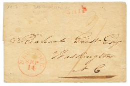 ST BARTHELEMY - SWEDISH POSSESSION : 1827 NEW YORK + "27" Tax Marking On Entire Letter From "ST BARTHELEMY" To WASHINGTO - Other & Unclassified