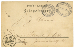 1901 POSTSTATION TAKU SUD.FORT + KAISELISCH DEUTSCHE BAHNPOST PEKING-TAKU + Chinese Cachet TANGKU On Card To STRASBURG. - Other & Unclassified