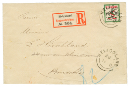HELIGOLAND : 1880 1 SHILLING Canc. HELIGOLAND On Registered Envelope(reduced At Base) To BRUXELLES, BELGIUM. Scarce. Sig - Other & Unclassified