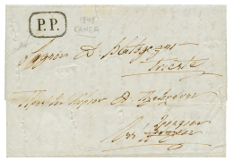 CRETE - CANEA " 1848 Rare Boxed Maritime Cachet P.P On DISINFECTED Entire Letter From CANEA To TRIESTE. GREAT RARITY. Su - Other & Unclassified