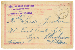 1909 DETACHEMENT FRANCAIS DE PALESTINE SYRIE / SERVICE AUTOMOBILE Sur Carte Pour LYON. TTB. - Other & Unclassified