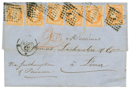 "Affrt à 2F40 Pour Le PEROU" : 1860 6 Exemplaires Du 40c NON DENTELE (n°16) Sur Lettrede PARIS Pour LIMA. Dou - Altri & Non Classificati