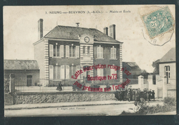 NN343 - NEUNG Sur BEUVRON - Mairie Et Ecole - Loir Et Cher - Neung Sur Beuvron