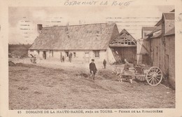 37 - BEAUMONT LA RONCE - Domaine De La Haute Barde - Ferme De La Ribaudière - Beaumont-la-Ronce