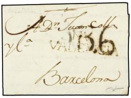 ESPAÑA: PREFILATELIA. 1802 (8 Mayo). VALL D´UXO A BARCELONA. Marca N.V./VALENCIA (nº 1) En... - Otros & Sin Clasificación