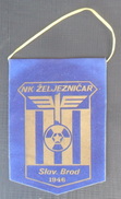 NK ZELJEZNICAR SLAVONSKI BROD, CROATIA, FOOTBALL CLUB, CALCIO OLD PENNANT - Bekleidung, Souvenirs Und Sonstige