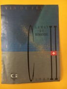 4087 - Vin De Fête Gamay De Romandie 1989 1291-1991 700e Au Verso Hymne National - 700 Years Of Swiss Confederation