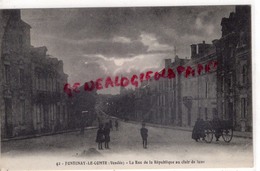 85 - FONTENAY LE COMTE - LA RUE DE LA REPUBLIQUE AU CLAIR DE LUNE - Fontenay Le Comte