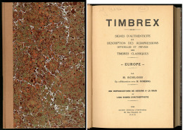 TIMBREX Europe, Par H. Schloss, éd. 1944, Relié, Quasi Neuf - Zonder Classificatie