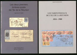 Colonies Françaises. Ile De La Réunion, Les Tarifs Postaux 1816-1900 Et Les 1ers Timbres, Par B. Chandanso - Zonder Classificatie